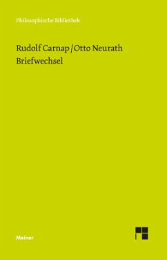 Briefwechsel - Carnap, Rudolf;Neurath, Otto