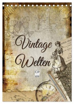 Vintage Welten (Tischkalender 2025 DIN A5 hoch), CALVENDO Monatskalender - Calvendo;Bergmann, Kathleen