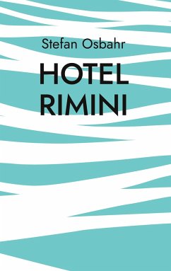 Hotel Rimini - Osbahr, Stefan