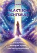 GALAKTISCHE LICHTSÄULE - Bild 1