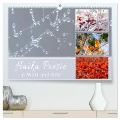 Haiku Poesie in Wort und Bild (hochwertiger Premium Wandkalender 2025 DIN A2 quer), Kunstdruck in Hochglanz - Calvendo;B-B Müller, Christine