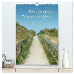 Zwischen Dünen und Watt / Geburtstagskalender (hochwertiger Premium Wandkalender 2025 DIN A2 hoch), Kunstdruck in Hochglanz - Calvendo;Bergmann, Kathleen