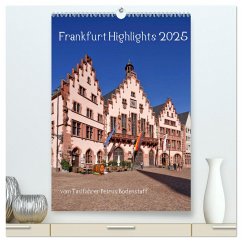 Frankfurt Highlights (hochwertiger Premium Wandkalender 2025 DIN A2 hoch), Kunstdruck in Hochglanz