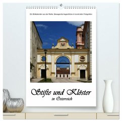 Stifte und Klöster in Österreich (hochwertiger Premium Wandkalender 2025 DIN A2 hoch), Kunstdruck in Hochglanz - Calvendo;Bartek, Alexander