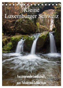 Kleine Luxemburger Schweiz (Tischkalender 2025 DIN A5 hoch), CALVENDO Monatskalender