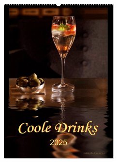 Coole Drinks (Wandkalender 2025 DIN A2 hoch), CALVENDO Monatskalender - Calvendo;Roder, Peter