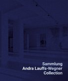 Sammlung Andra Lauffs-Wegner / Collection Andra Lauffs-Wegner