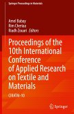 Proceedings of the 10th International Conference of Applied Research on Textile and Materials