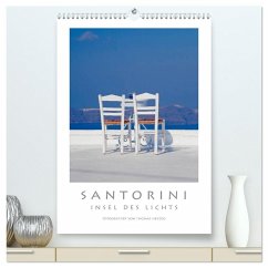 SANTORINI - INSEL DES LICHTS (hochwertiger Premium Wandkalender 2025 DIN A2 hoch), Kunstdruck in Hochglanz - Calvendo;Herzog, www.bild-erzaehler.com, Thomas