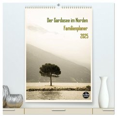 Der Gardasee im Norden - Familienplaner 2025 (hochwertiger Premium Wandkalender 2025 DIN A2 hoch), Kunstdruck in Hochglanz - Calvendo;Rost, Sebastian