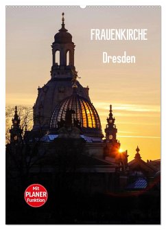 Frauenkirche Dresden (Wandkalender 2025 DIN A2 hoch), CALVENDO Monatskalender