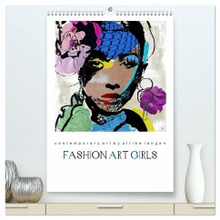 FASHION ART GIRLS (hochwertiger Premium Wandkalender 2025 DIN A2 hoch), Kunstdruck in Hochglanz