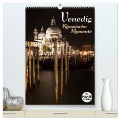 VENEDIG Klassische Momente (hochwertiger Premium Wandkalender 2025 DIN A2 hoch), Kunstdruck in Hochglanz - Calvendo;Viola, Melanie
