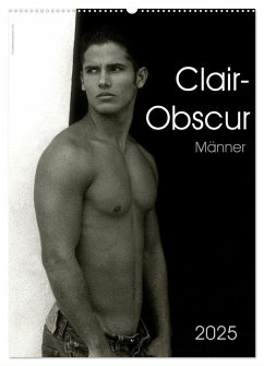 Clair-Obscur Männer 2025 (Wandkalender 2025 DIN A2 hoch), CALVENDO Monatskalender