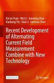 Recent Development of Alternating Current Field Measurement Combine with New Technology