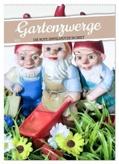 Gartenzwerge: Die rote Zipfelmütze im Beet (Wandkalender 2025 DIN A2 hoch), CALVENDO Monatskalender