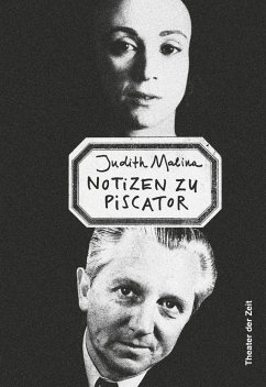 Notizen zu Piscator - Malina, Judith