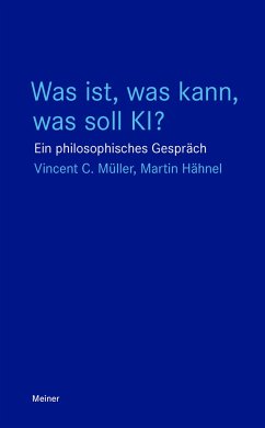 Was ist, was kann, was soll KI? - Müller, Vincent C.;Hähnel, Martin