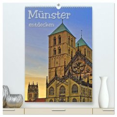 Münster entdecken (hochwertiger Premium Wandkalender 2025 DIN A2 hoch), Kunstdruck in Hochglanz - Calvendo;Michalzik, Paul