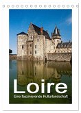 Loire - Eine faszinierende Kulturlandschaft (Tischkalender 2025 DIN A5 hoch), CALVENDO Monatskalender