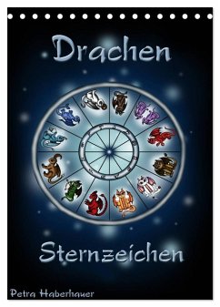 Drachen-Sternzeichen (Tischkalender 2025 DIN A5 hoch), CALVENDO Monatskalender