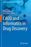 CADD and Informatics in Drug Discovery