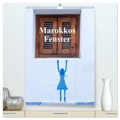 Marokkos Fenster (hochwertiger Premium Wandkalender 2025 DIN A2 hoch), Kunstdruck in Hochglanz