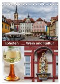 Iphofen - Wein und Kultur (Tischkalender 2025 DIN A5 hoch), CALVENDO Monatskalender