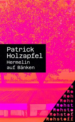 Hermelin auf Bänken - Holzapfel, Patrick