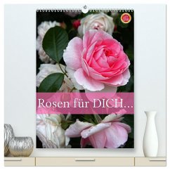 Rosen für DICH / Geburtstagskalender (hochwertiger Premium Wandkalender 2025 DIN A2 hoch), Kunstdruck in Hochglanz - Calvendo;Cross, Martina