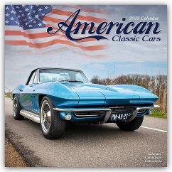 American Classic Cars - Amerikanische Oldtimer 2025 - 16-Monatskalender - Avonside Publishing Ltd