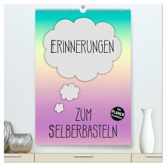 ERINNERUNGEN Zum Selberbasteln (hochwertiger Premium Wandkalender 2025 DIN A2 hoch), Kunstdruck in Hochglanz - Calvendo;Viola, Melanie