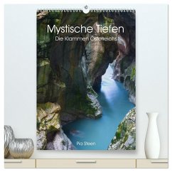 Mystische Tiefen - Die Klammen Österreichs (hochwertiger Premium Wandkalender 2025 DIN A2 hoch), Kunstdruck in Hochglanz