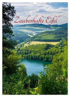 Zauberhafte Eifel (Wandkalender 2025 DIN A3 hoch), CALVENDO Monatskalender - Calvendo;Bücker, Michael