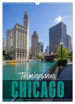 CHICAGO Terminplaner (Wandkalender 2025 DIN A3 hoch), CALVENDO Monatskalender - Calvendo;Viola, Melanie