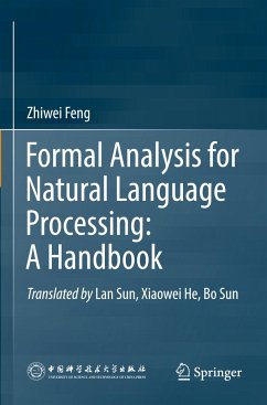 Formal Analysis for Natural Language Processing: A Handbook - Feng, Zhiwei