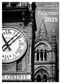 Silberstein in Siziliens Hauptstadt Palermo (Wandkalender 2025 DIN A3 hoch), CALVENDO Monatskalender