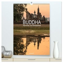 Buddha - Harmonie und Gelassenheit (hochwertiger Premium Wandkalender 2025 DIN A2 hoch), Kunstdruck in Hochglanz - Calvendo;BuddhaART