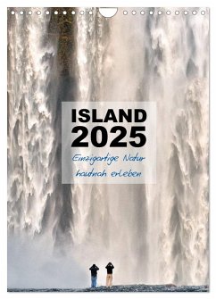 Island 2025 - Einzigartige Natur hautnah erleben (Wandkalender 2025 DIN A4 hoch), CALVENDO Monatskalender - Calvendo;Vonten, Dirk