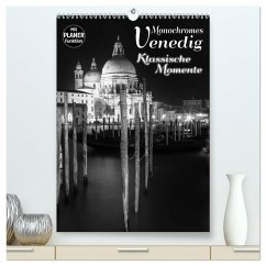 MONOCHROMES VENEDIG Klassische Momente (hochwertiger Premium Wandkalender 2025 DIN A2 hoch), Kunstdruck in Hochglanz - Calvendo;Viola, Melanie