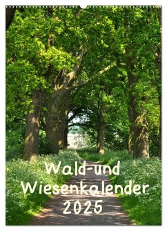 Wald- und Wiesenkalender 2025 Planer (Wandkalender 2025 DIN A2 hoch), CALVENDO Monatskalender - Calvendo;Drews, Marianne