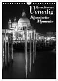 Monochromes Venedig - Klassische Momente (Wandkalender 2025 DIN A4 hoch), CALVENDO Monatskalender