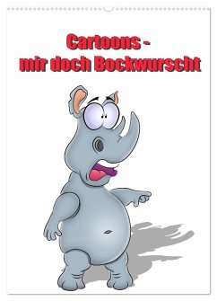 Cartoons - mir doch Bockwurscht (Wandkalender 2025 DIN A2 hoch), CALVENDO Monatskalender - Calvendo;RW