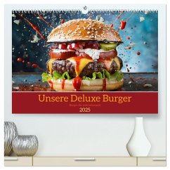 Unsere Burger Deluxe (hochwertiger Premium Wandkalender 2025 DIN A2 quer), Kunstdruck in Hochglanz - Calvendo;AI, Motomi