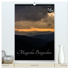 Magische Bergwelten (hochwertiger Premium Wandkalender 2025 DIN A2 hoch), Kunstdruck in Hochglanz - Calvendo;Almberger, Günter