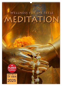 MEDITATION - Wellness für die Seele (Wandkalender 2025 DIN A2 hoch), CALVENDO Monatskalender