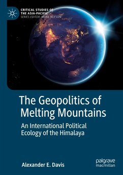 The Geopolitics of Melting Mountains - Davis, Alexander E.