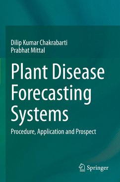 Plant Disease Forecasting Systems - Chakrabarti, Dilip Kumar;Mittal, Prabhat
