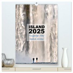 Island 2025 - Einzigartige Natur hautnah erleben (hochwertiger Premium Wandkalender 2025 DIN A2 hoch), Kunstdruck in Hochglanz - Calvendo;Vonten, Dirk