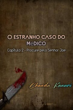 Capítulo 2 - Procure pelo Senhor Joe (eBook, ePUB) - Kanuri, Chandu